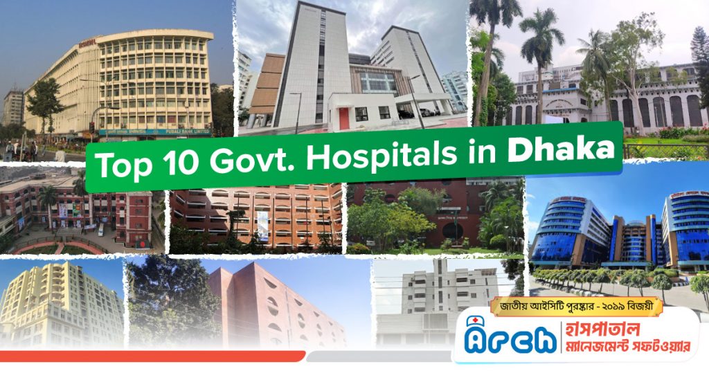 Top 10 Govt. Hospital in Dhaka
